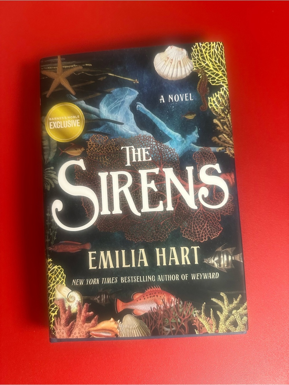 The Sirens by Emilia Hart, Barnes &Noble Exclusive Ed sprayed edges. Like new HC